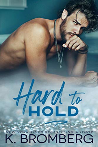 Hard to Hold (The Play Hard Series, Band 2) von JKB Publishing, LLC